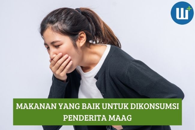 Makanan yang Baik untuk DIkonsumsi Penderita Maag